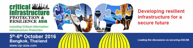Thailand – Critical Infrastructure Protection & Resilience Asia