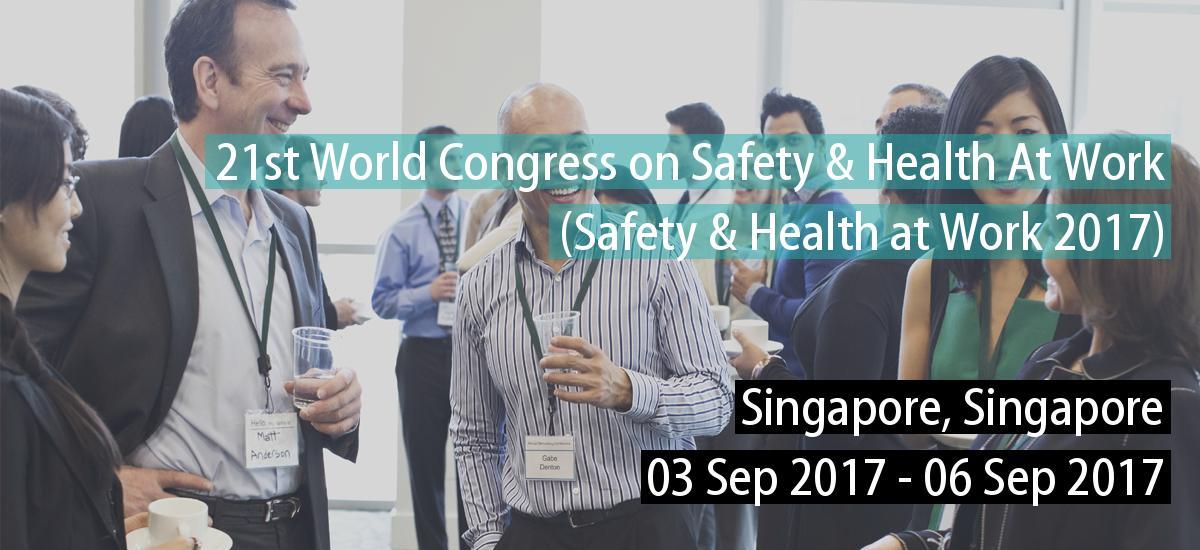 Best practices of work safety at 21st Congress on Safety & Health at work in Singapore