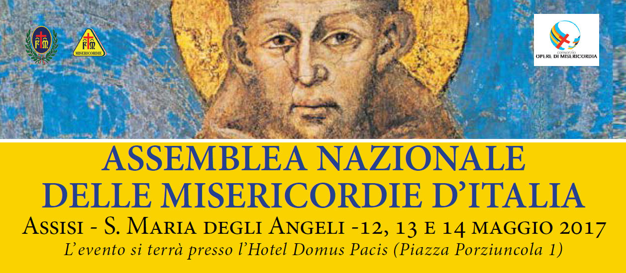 Assemblea Nazionale delle Misericordie: 12-14 maggio ad Assisi-Santa Maria degli Angeli | Emergency Live
